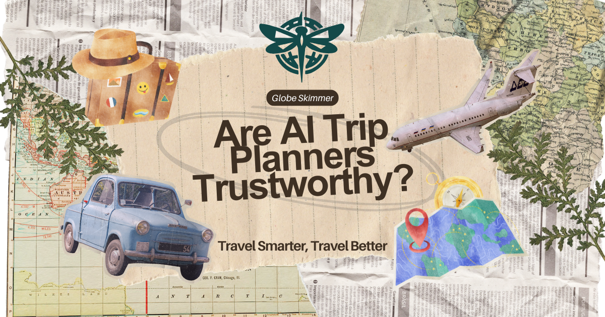 Can You Trust an AI-Generated Travel Itinerary?